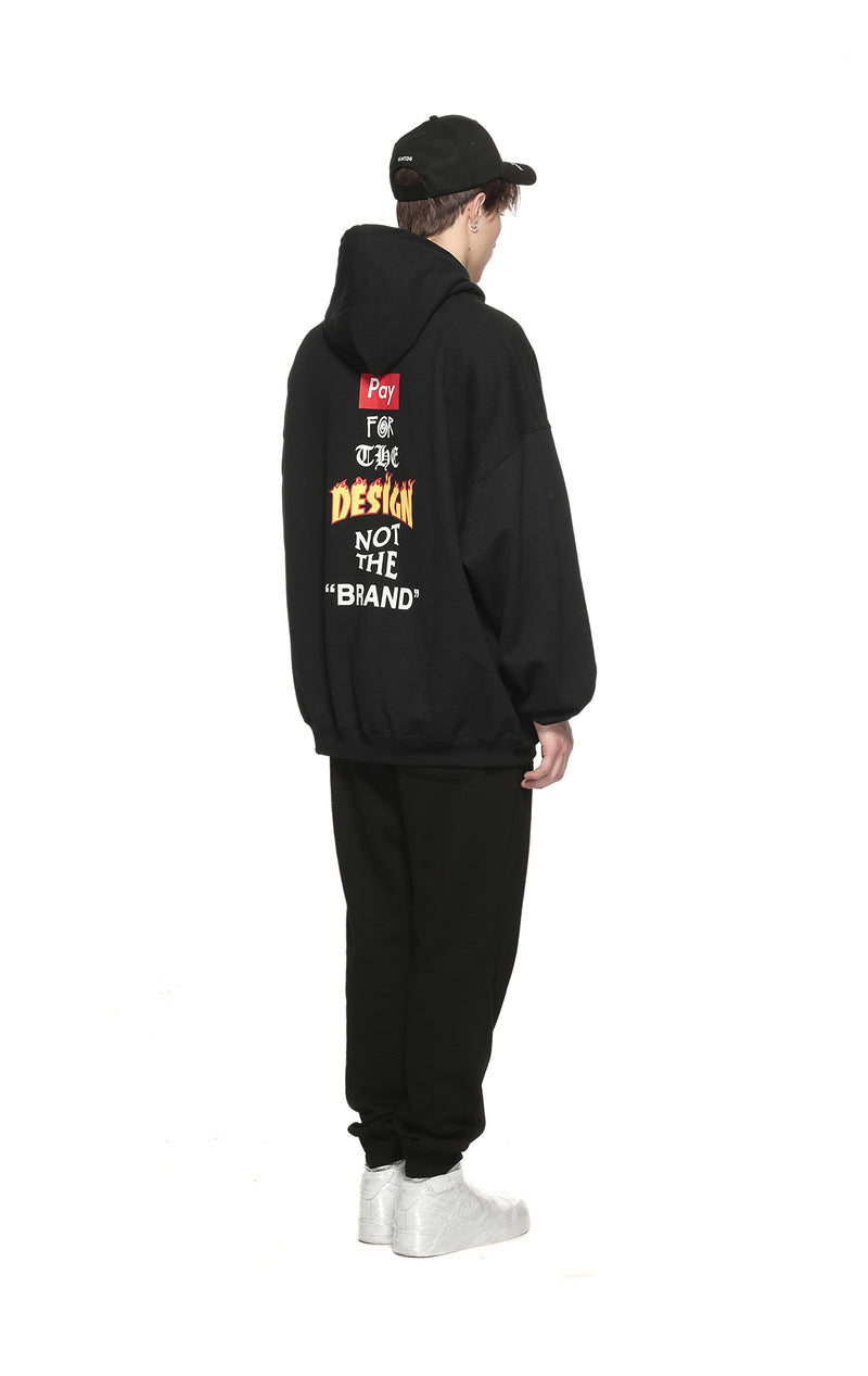 “PAY FOR THE DESIGN, NOT THE BRAND” Hoodie