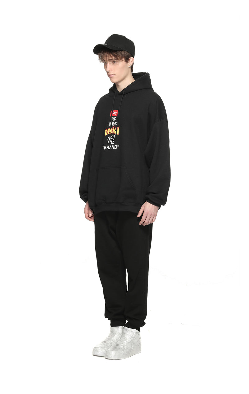 “PAY FOR THE DESIGN, NOT THE BRAND” Hoodie