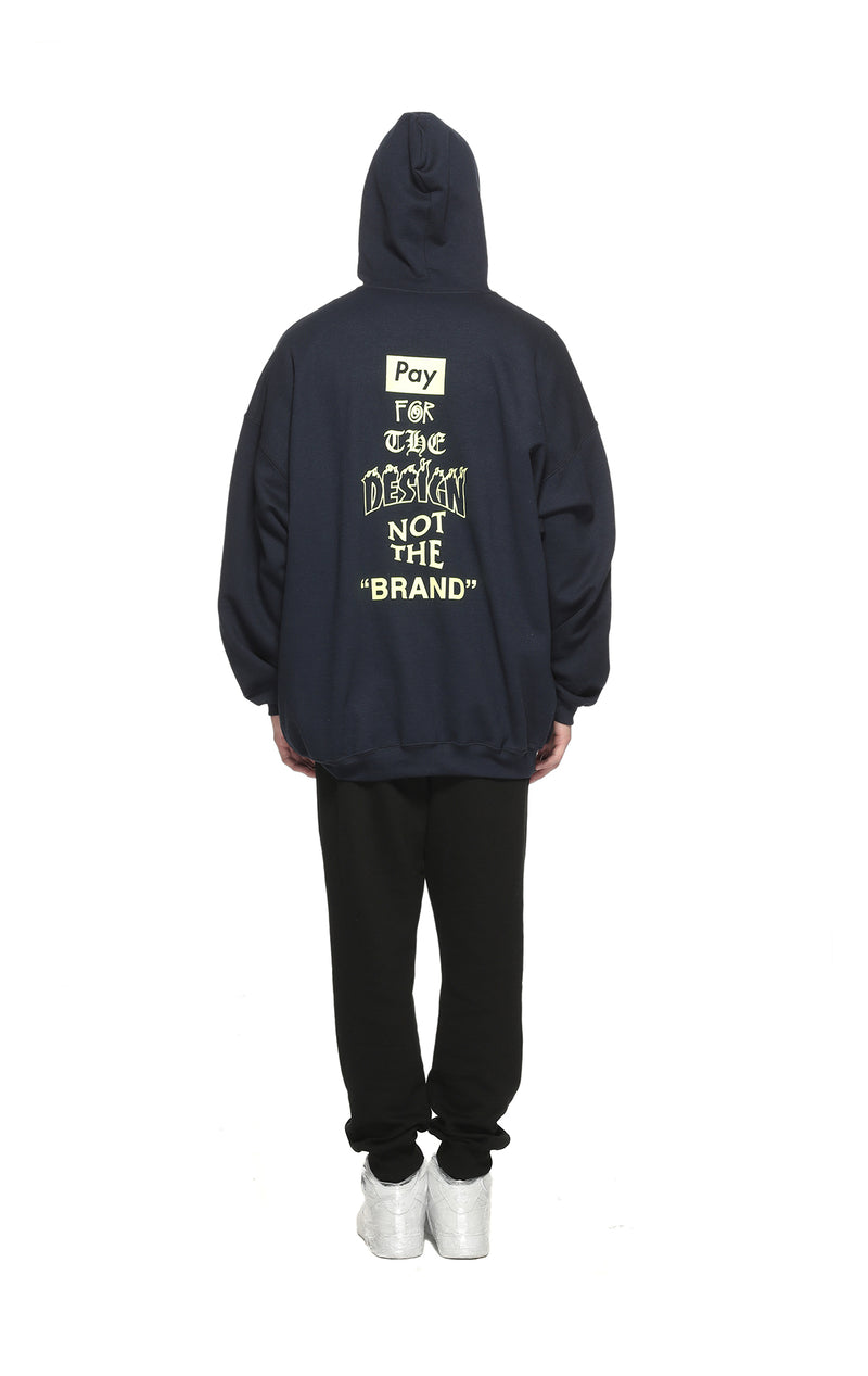 “PAY FOR THE DESIGN, NOT THE BRAND” Zip-Up Hoodie